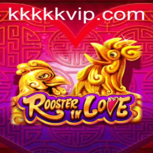 RoosterInLove: A Deep Dive into the Game Phenomenon with kkkkk.ph